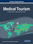 Medical Tourism : Breakthroughs in Research and Practice by Information Resources Management Association - Hardback