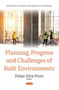 Planning, Progress and Challenges of Built Environments by Felipe Silva Pinto - Paperback