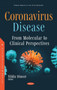 Coronavirus Disease : From Molecular to Clinical Perspectives by Yildiz Dincer - Hardback