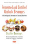 Fermented and Distilled Alcoholic Beverages : A Technological, Chemical and Sensory Overview. Distilled Beverages by Mauricio Bonatto Machado de Castilhos - Paperback