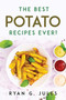 The Best Potato Recipes Ever!