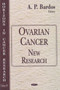 Ovarian Cancer : New Research by A P Bardos - Hardback