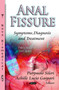 Anal Fissure : Symptoms, Diagnosis & Treatment by Pierpaolo Sileri - Paperback