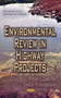 Environmental Review in Highway Projects by Todd L Griffin - Hardback