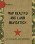 Map Reading and Land Navigation : FM 3-25.26 by Department of the Army - Paperback