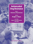 Antimicrobial Drug Resistance : Mechanisms of Drug Resistance, Volume 1 by Douglas Mayers - Paperback