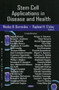 Stem Cell Applications in Disease & Health by Wesley B Burnsides - Hardback