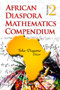 African Diaspora Mathematics Compendium : Volume 2 by Toka Diagana - Paperback