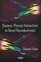 Electron-Phonon Interactions in Novel Nanoelectronics by Takashi Kato - Paperback