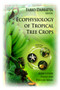 Ecophysiology of Tropical Tree Crops by Fabio DeMatta - Hardback