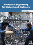 Mechanical Engineering for Students and Engineers by Rene Sava - Hardback