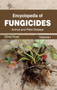 Encyclopedia of Fungicides: Volume I (Animal and Plant Disease) by Chris Frost - Hardback