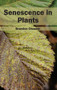 Senescence in Plants by Brandon Chesser - Hardback