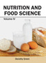Nutrition and Food Science: Volume IV by MS Dorothy Green - Hardback