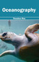 Oceanography by Theodore Roa - Hardback