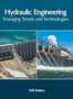 Hydraulic Engineering: Emerging Trends and Technologies by Will Shelton - Hardback