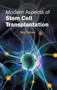 Modern Aspects of Stem Cell Transplantation by Rex Turner - Hardback