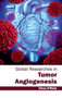 Global Researches in Tumor Angiogenesis by Vince O'Riely - Hardback