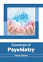 Essentials of Psychiatry by Dennis Clanton - Hardback