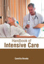 Handbook of Intensive Care by Camilia Brooks - Hardback