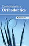 Contemporary Orthodontics by Kaley Ann - Hardback