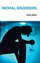 Mental Disorders by John Dalvi - Hardback