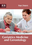 Geriatrics Medicine and Gerontology by Roger Simpson - Hardback