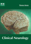 Clinical Neurology by Thomas Moran - Hardback