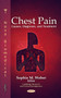 Chest Pain : Causes, Diagnosis, & Treatment by Sophie M Weber - Hardback