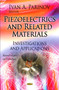 Piezoelectrics & Related Materials : Investigations & Applications by Ivan A Parinov - Hardback