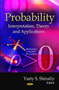 Probability : Interpretation, Theory & Applications by Yuriy S Shmaliy - Hardback