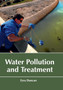 Water Pollution and Treatment by Ezra Duncan - Hardback