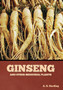 Ginseng and Other Medicinal Plants by A R Harding - Hardback
