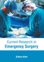 Current Research in Emergency Surgery by Gideon Allen - Hardback