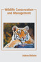 Wildlife Conservation and Management by Aubree Webster - Hardback