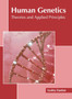 Human Genetics: Theories and Applied Principles by Lesley Easton - Hardback
