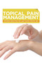 Topical Pain Management by Stephen Holt MD Dsc - Paperback