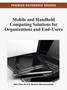 Mobile and Handheld Computing Solutions for Organizations and End-Users by Wen-Chen Hu - Hardback