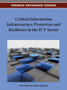 Critical Information Infrastructure Protection and Resilience in the ICT Sector by Paul Theron - Hardback