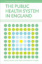 The public health system in England by David J. Hunter - Hardback