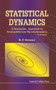 Statistical Dynamics: A Stochastic Approach To Nonequilibrium Thermodynamics (2nd Edition) by Ray F Streater - Hardback