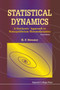Statistical Dynamics: A Stochastic Approach To Nonequilibrium Thermodynamics (2nd Edition) by Ray F Streater - Paperback