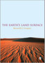 The Earth's Land Surface : Landforms and Processes in Geomorphology by Kenneth J. Gregory - Hardback