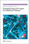 Emerging Drugs and Targets for Parkinson's Disease : Volume 34 by Ana Martinez - Hardback