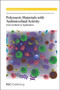 Polymeric Materials with Antimicrobial Activity : From Synthesis to Applications : Volume 10 by Alexandra Munoz-Bonilla - Hardback