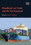 Handbook on Trade and the Environment by Kevin P. Gallagher - Paperback