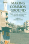 Making Common Ground : Public-private partnerships in land for housing by Geoffrey Payne - Paperback