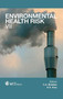Environmental Health Risk : VII : 16 by C.A. Brebbia - Hardback