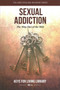 Keys for Living: Sexual Addiction : The Way Out of the Web by Hope For The Heart - Paperback