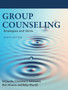 Group Counseling : Strategies and Skills by Ed Jacobs - Hardback